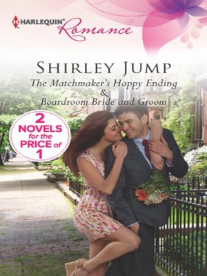 cover image of The Matchmaker's Happy Ending: Boardroom Bride and Groom